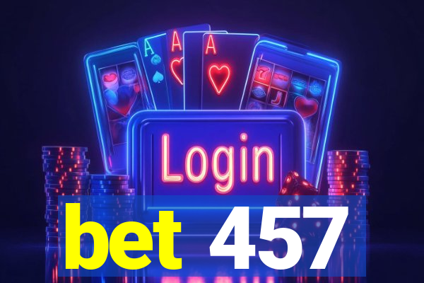 bet 457